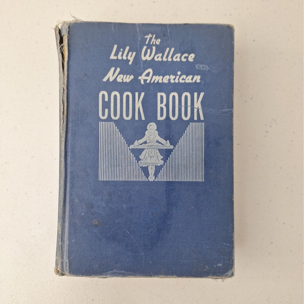 The Lily Wallace New American Cook Book Vintage 1945 WWII HC Thumb Indexed